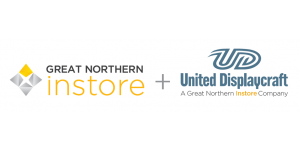 United Displaycraft and Great Northern Instore